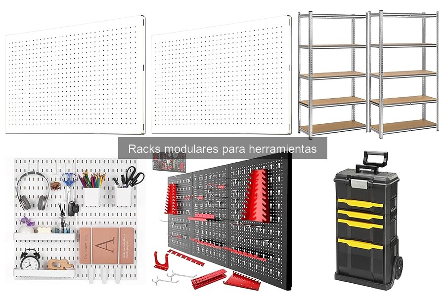 Beneficios de personalizar racks modulares para herramientas