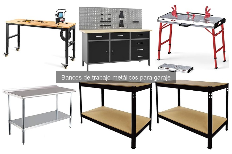 Cómo elegir el banco de trabajo metálico ideal para tu garaje