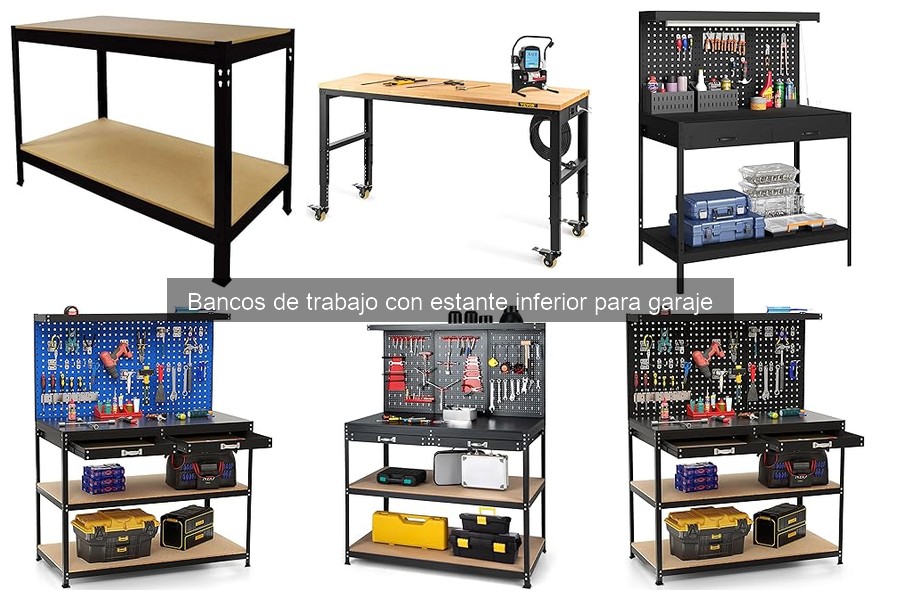 Cómo elegir el mejor banco de trabajo con estante para garaje
