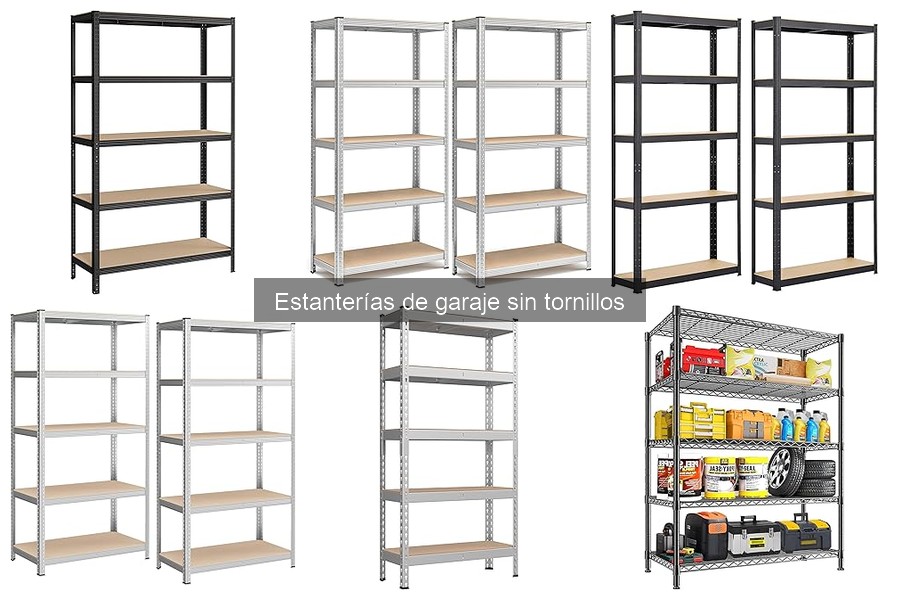 Estanterías de garaje sin tornillos: características y beneficios