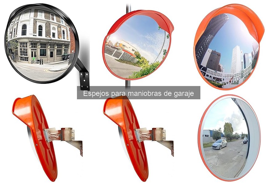 Mantenimiento de Espejos para Maniobras de Garaje: Consejos