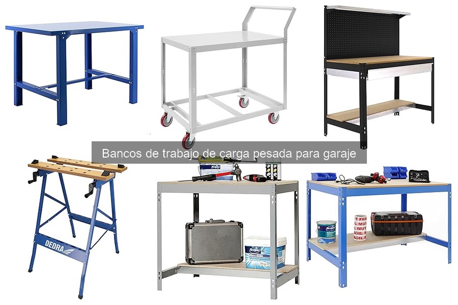 Opciones de Personalización para Bancos de Trabajo de Carga Pesada