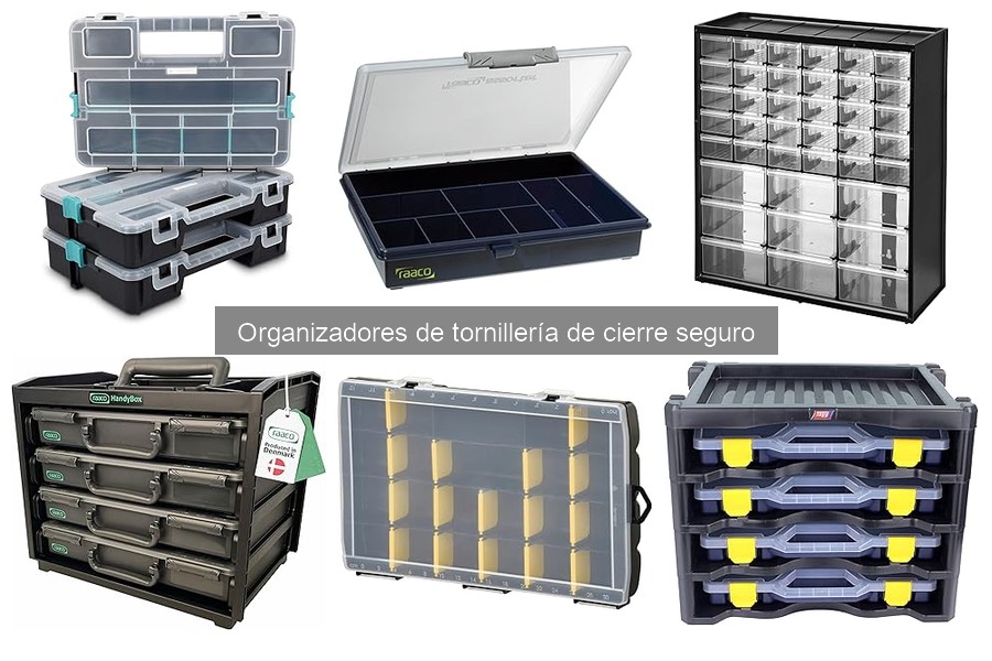 ¿Son eficaces los organizadores de tornillería de cierre seguro?
