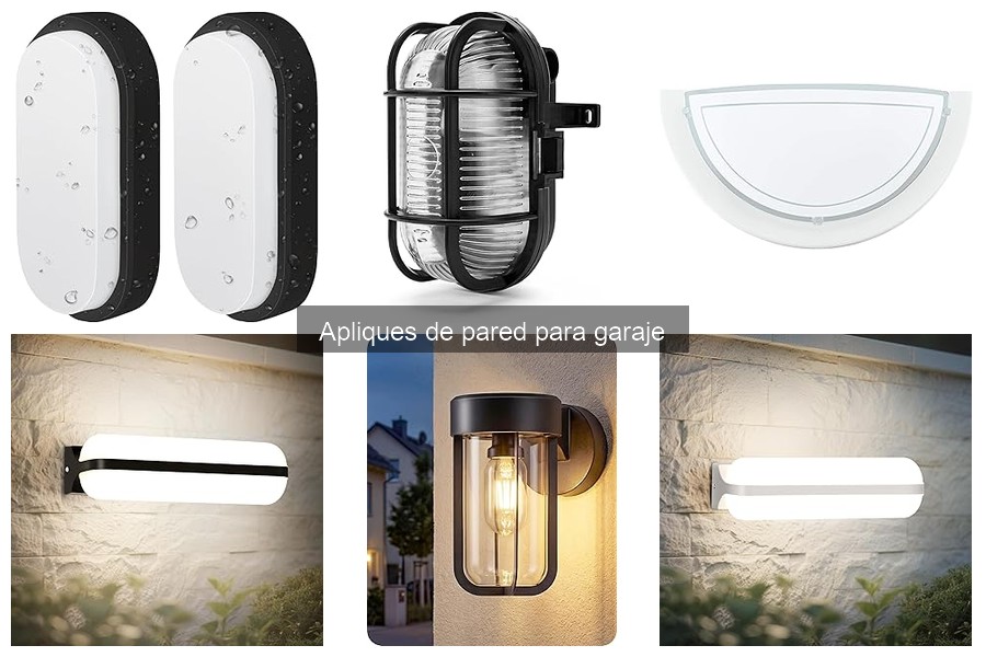 Tipos de apliques de pared para garaje: guía completa