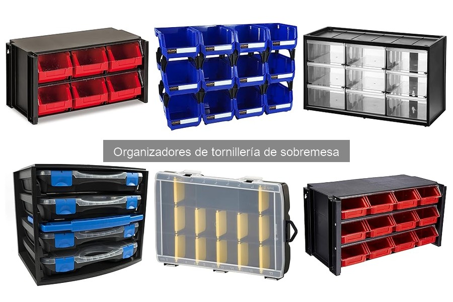Tipos de organizadores de tornillería de sobremesa