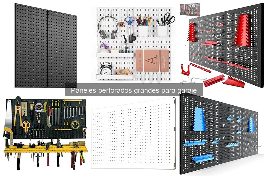 Tipos de paneles perforados grandes para garaje | Guía 2023
