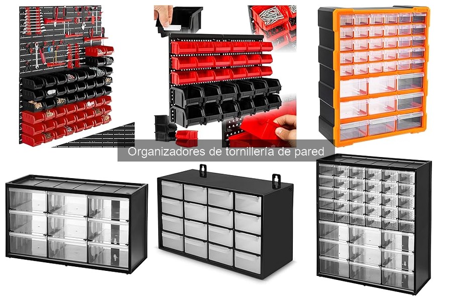 Tips para Mantener un Organizador de Tornillería de Pared