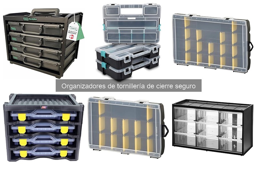 Ventajas de los organizadores de tornillería de cierre seguro